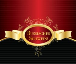 Russisches Schwein!!! graphic